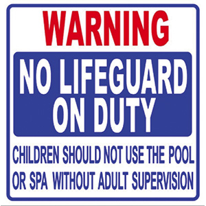 Pentair No Lifeguard On Duty Sign 24" x 24"